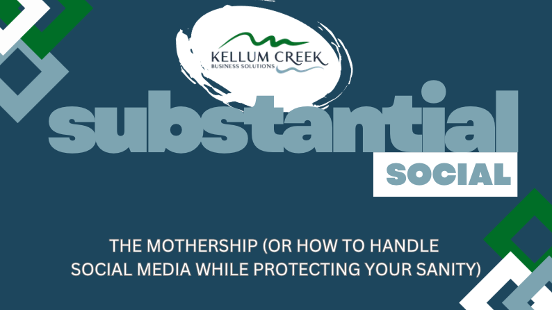The Mothership (or How to Handle Social Media While Protecting Your Sanity) South Hill